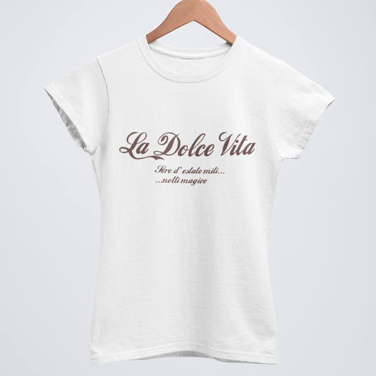 La Dolce Vita T-Shirt